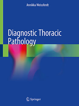 Couverture cartonnée Diagnostic Thoracic Pathology de Annikka Weissferdt