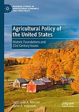 E-Book (pdf) Agricultural Policy of the United States von Stephanie A. Mercier, Steve A. Halbrook