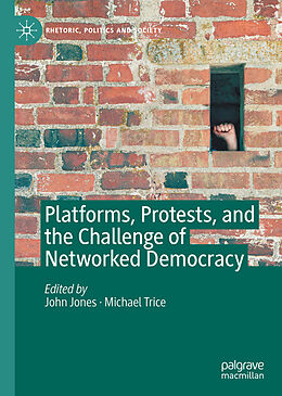 eBook (pdf) Platforms, Protests, and the Challenge of Networked Democracy de 