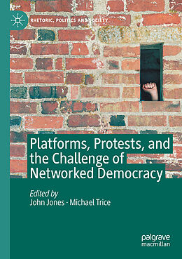 Couverture cartonnée Platforms, Protests, and the Challenge of Networked Democracy de 