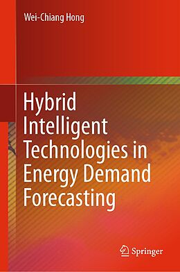 eBook (pdf) Hybrid Intelligent Technologies in Energy Demand Forecasting de Wei-Chiang Hong