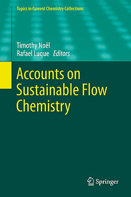 Couverture cartonnée Accounts on Sustainable Flow Chemistry de 