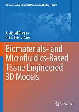 Couverture cartonnée Biomaterials- and Microfluidics-Based Tissue Engineered 3D Models de 