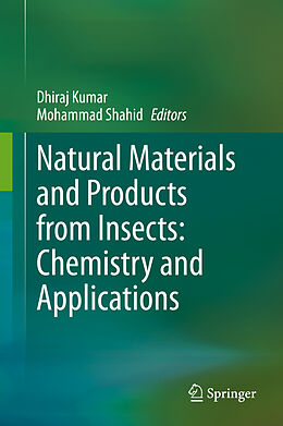 Livre Relié Natural Materials and Products from Insects: Chemistry and Applications de 