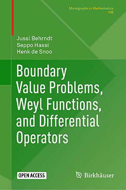 Livre Relié Boundary Value Problems, Weyl Functions, and Differential Operators de Jussi Behrndt, Henk de Snoo, Seppo Hassi