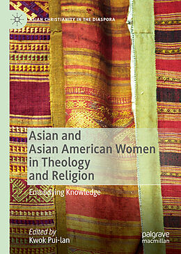 E-Book (pdf) Asian and Asian American Women in Theology and Religion von 
