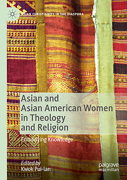 Couverture cartonnée Asian and Asian American Women in Theology and Religion de 