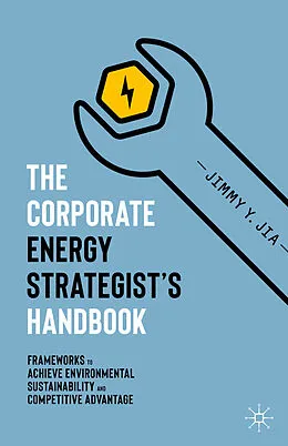 E-Book (pdf) The Corporate Energy Strategist's Handbook von Jimmy Y. Jia