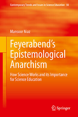 Livre Relié Feyerabend s Epistemological Anarchism de Mansoor Niaz