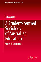 eBook (pdf) A Student-centred Sociology of Australian Education de Tiffany Jones
