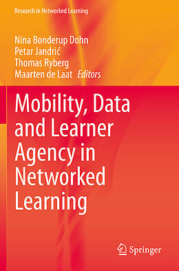 Kartonierter Einband Mobility, Data and Learner Agency in Networked Learning von 