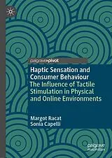 Fester Einband Haptic Sensation and Consumer Behaviour von Margot Racat, Sonia Capelli