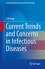 eBook (pdf) Current Trends and Concerns in Infectious Diseases de I. W. Fong