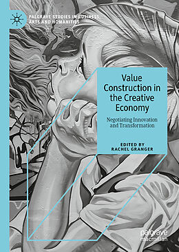 Livre Relié Value Construction in the Creative Economy de 