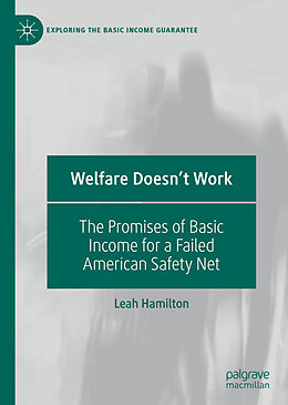 Livre Relié Welfare Doesn't Work de Leah Hamilton