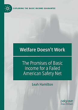 Couverture cartonnée Welfare Doesn't Work de Leah Hamilton