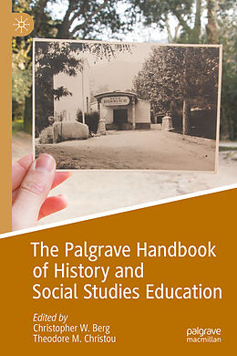eBook (pdf) The Palgrave Handbook of History and Social Studies Education de 