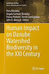 E-Book (pdf) Human Impact on Danube Watershed Biodiversity in the XXI Century von 