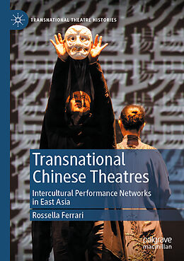 Couverture cartonnée Transnational Chinese Theatres de Rossella Ferrari