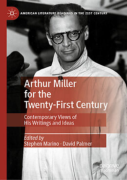 E-Book (pdf) Arthur Miller for the Twenty-First Century von 