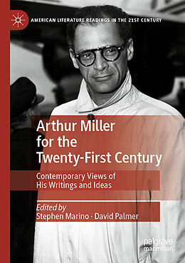 Couverture cartonnée Arthur Miller for the Twenty-First Century de 