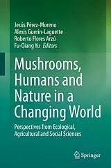 E-Book (pdf) Mushrooms, Humans and Nature in a Changing World von 