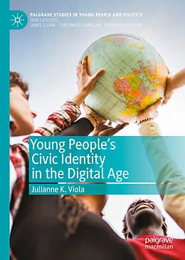 E-Book (pdf) Young People's Civic Identity in the Digital Age von Julianne K. Viola
