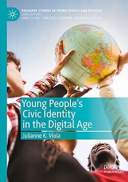 Couverture cartonnée Young People's Civic Identity in the Digital Age de Julianne K. Viola