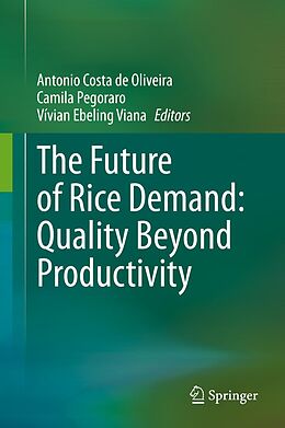 eBook (pdf) The Future of Rice Demand: Quality Beyond Productivity de 