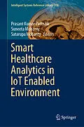 E-Book (pdf) Smart Healthcare Analytics in IoT Enabled Environment von