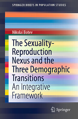 Kartonierter Einband The Sexuality-Reproduction Nexus and the Three Demographic Transitions von Nikolai Botev