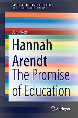 Kartonierter Einband Hannah Arendt von Jon Nixon