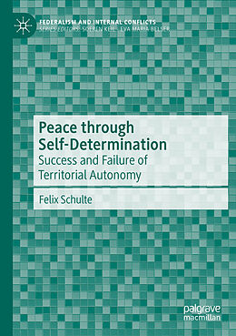 Couverture cartonnée Peace through Self-Determination de Felix Schulte