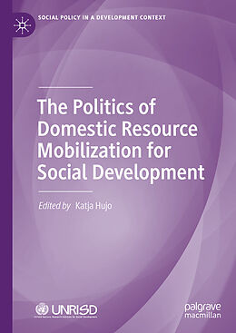 eBook (pdf) The Politics of Domestic Resource Mobilization for Social Development de 