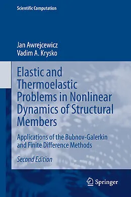 E-Book (pdf) Elastic and Thermoelastic Problems in Nonlinear Dynamics of Structural Members von Jan Awrejcewicz, Vadim A. Krysko