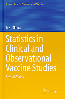 Kartonierter Einband Statistics in Clinical and Observational Vaccine Studies von Jozef Nauta
