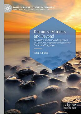 E-Book (pdf) Discourse Markers and Beyond von Péter B. Furkó