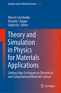 Livre Relié Theory and Simulation in Physics for Materials Applications de 