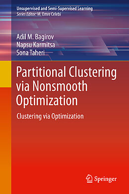 Livre Relié Partitional Clustering via Nonsmooth Optimization de Adil M. Bagirov, Sona Taheri, Napsu Karmitsa