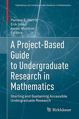 eBook (pdf) A Project-Based Guide to Undergraduate Research in Mathematics de 