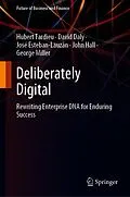 E-Book (pdf) Deliberately Digital von Hubert Tardieu, David Daly, José Esteban-Lauzán