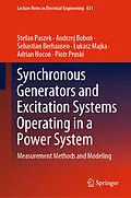 E-Book (pdf) Synchronous Generators and Excitation Systems Operating in a Power System von Stefan Paszek, Andrzej Bobon, Sebastian Berhausen