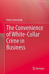 eBook (pdf) The Convenience of White-Collar Crime in Business de Petter Gottschalk