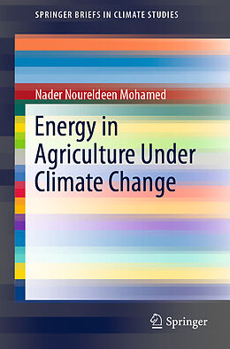 Couverture cartonnée Energy in Agriculture Under Climate Change de Nader Noureldeen Mohamed