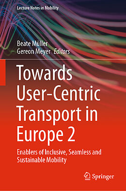 Livre Relié Towards User-Centric Transport in Europe 2 de 