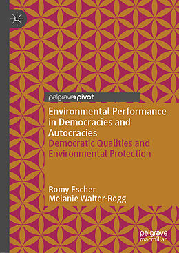 E-Book (pdf) Environmental Performance in Democracies and Autocracies von Romy Escher, Melanie Walter-Rogg