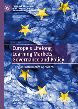 Livre Relié Europe's Lifelong Learning Markets, Governance and Policy de 