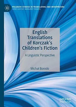 E-Book (pdf) English Translations of Korczak's Children's Fiction von Michal Borodo