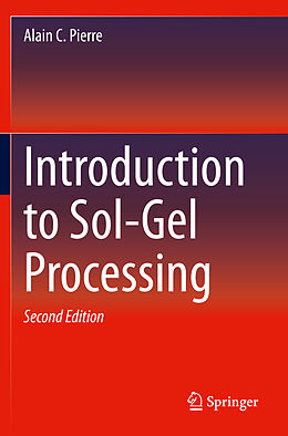 Couverture cartonnée Introduction to Sol-Gel Processing de Alain C. Pierre