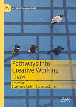 eBook (pdf) Pathways into Creative Working Lives de 